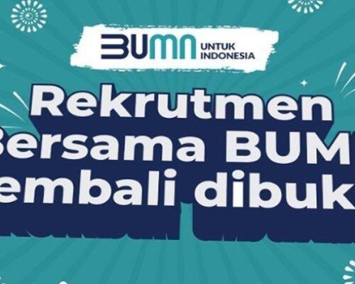 Rekrutmen Bersama BUMN, Tambahan Kuota 23.000, ada Tambahan Lowongan dan Jurusan Baru